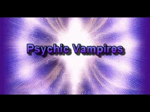 psychic vampires