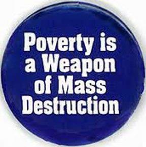 poverty mass destruction